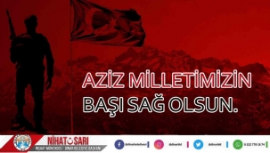 MİLLETİMİZİN BAŞI SAĞOLSUN