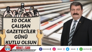 BAŞKAN SARI'DAN 10 OCAK GAZETECİLER GÜNÜ MESAJI