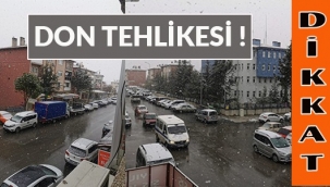Don Tehlikesine Dikkat!