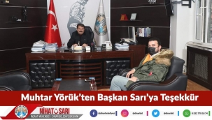 Muhtar Yörük’ten Başkan Sarı’ya Teşekkür