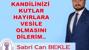 BAŞKAN BEKLE'DEN BERAT KANDİLİ MESAJI