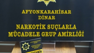 DİNARDA UYUŞTURUCU OPERASYONLARI DEVAM EDİYOR