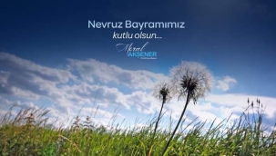 İYİ PARTİ DİNAR İLÇE TEŞKİLATINDAN NEVRUZ BAYRAMI MESAJI