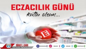 Belediye Başkanımız Nihat Sarı’dan Eczacılar Günü Mesajı
