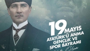 Dinar Ülkü Ocağı Başkanı Ertuğrul ÇETİN'in 19 Mayıs Mesajı