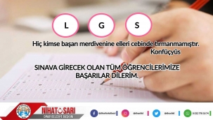 Başkan Sarı, LGS sınavına girecek öğrencilere başarılar diledi