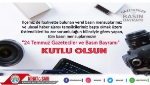 Belediye Başkanımız Nihat Sarı’dan Basın Bayramı Mesajı