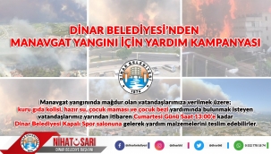 Dinar Belediyesinden Manavgat Yangını İçin Yardım kampanyası