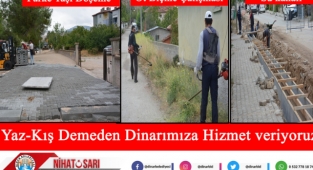 Başkan Sarı, “Yaz Kış demeden Dinarımıza hizmet ediyoruz”
