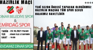 Dinar Belediye Sporumuz, Emirdağ Spor ile hazırlık maçı yapacak