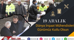Başkan Sarı’dan İnşaat Mühendisleri Günü Mesajı