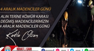 Başkan Sarı'dan Madenciler Günü Mesajı