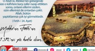 Başkan Sarı’dan Mekke’nin fethi’nin yıl dönümü mesajı
