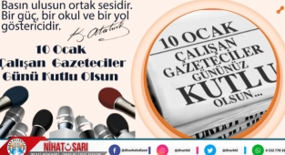 Başkan Sarı’dan 10 Ocak Çalışan Gazeteciler Günü Mesajı