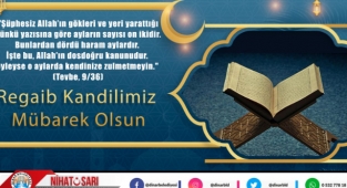 Başkan Sarı’dan Regaib Kandili Mesajı