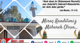 Başkan Sarı, Miraç Kandilimiz Mübarek Olsun