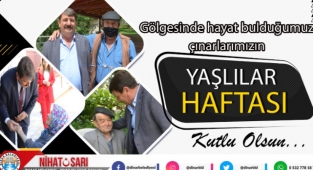 Başkan Sarı’dan Yaşlılara Saygı Haftası mesajı
