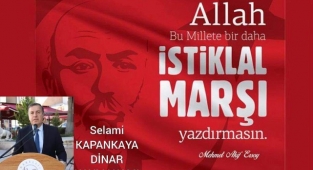 KAYMAKAM KAPANKAYA’NIN “12 MART İSTİKLAL MARŞININ KABULÜ ve MEHMET AKİF ERSOY’U ANMA GÜNÜ” MESAJI