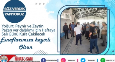 Yoğurt, Peynir ve Zeytinciler Pazarında yer düzeni için kura çekilecek