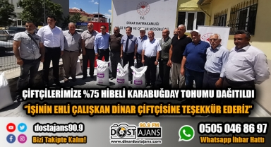 Yavuz Karakuyu ''İşinin ehli çalışkan Dinar çiftçisine teşekkür ederiz''