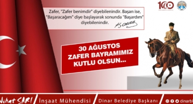 Belediye Başkanımız Nihat Sarı, “30 Ağustos Zaferinin 100.yılını coşkuyla kutluyoruz”