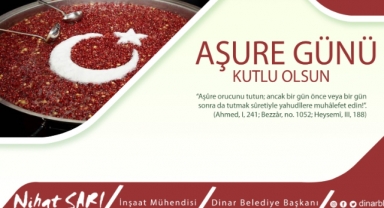 Belediye Başkanımız Nihat Sarı’dan Aşure Günü Mesajı