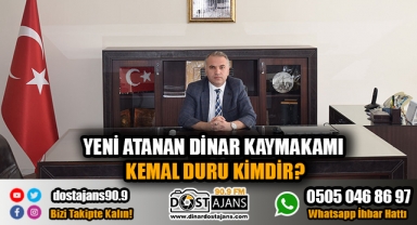 Yeni atanan Dinar Kaymakamı Kemal Duru kimdir?