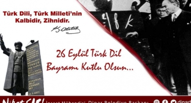 Belediye Başkanımız Nihat Sarı, “Türk Dil Bayramımız Kutlu Olsun”
