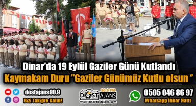 Dinar’da 19 Eylül Gaziler Günü Kutlandı