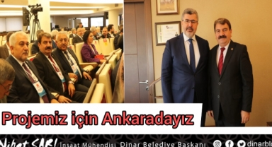 Belediye Başkanımız Nihat Sarı, İş yeri Projemiz için Ankara'da