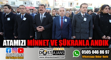 Atamızı minnet ve şükranla andık