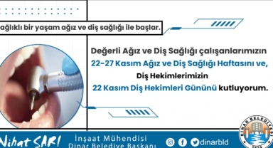 Başkanımız Nihat Sarı, “Sağlıklı bir yaşam ağız ve diş sağlığı ile başlar”