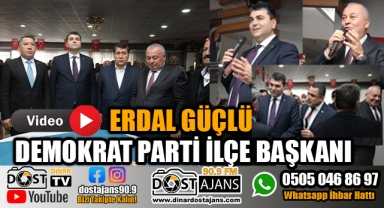 Erdal GÜÇLÜ Demokrat Parti İlçe Başkanı