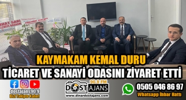 KAYMAKAM KEMAL DURU DİTSO'YU ZİYARET ETTİ