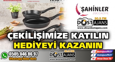 ÇEKİLİŞE KATIL HEDİYEYİ KAZAN!