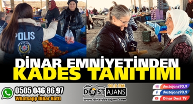 DİNAR EMNİYETİNDEN KADES TANITIMI