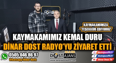 Kaymakam DURU Dinar Dost Radyo'yu Ziyaret Etti