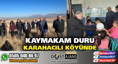 KAYMAKAM DURU KARAHACILI KÖYÜNDE
