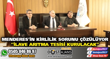 Menderesin kirlilik sorunu için gerekli adımlar atıldı