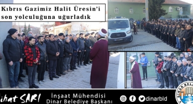 Kıbrıs Gazimiz Halit Üresin’i son yolculuğuna uğurladık
