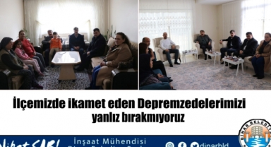 Belediye Başkanımız Nihat Sarı, ilçemizde ikamet eden depremzedeleri yalnız bırakmıyor 
