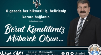 Belediye Başkanımız Nihat Sarı, tüm İslam aleminin Berat Kandili’ni kutladı
