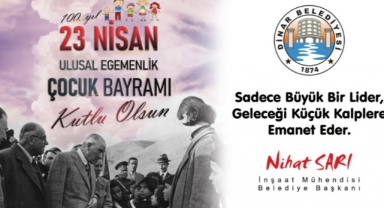 23 Nisan Ulusal Egemenlik ve Çocuk Bayramı Kutlu Olsun
