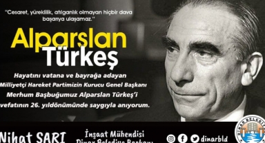 Belediye Başkanımız Nihat Sarı’dan Başbuğ Alparslan Türkeş`i Anma Mesajı