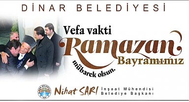 Belediye Başkanımız Nihat Sarı’dan Ramazan Bayramı Mesajı