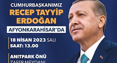 Cumhurbaşkanı Erdoğan Afyonkarahisar'a Geliyor!