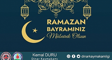 KAYMAKAMIMIZ KEMAL DURU’NUN RAMAZAN BAYRAMI MESAJI