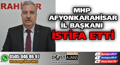 MHP İL BAŞKANI KOCACAN İSTİFA ETTİ