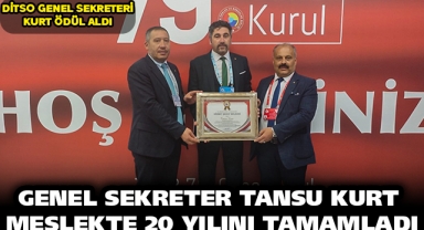 GENEL SEKRETER KURT MESLEKTE 20 YILINI TAMAMLADI