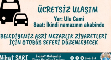 Belediyemiz Mezarlık ziyareti için ücretsiz otobüs seferleri düzenleyecek